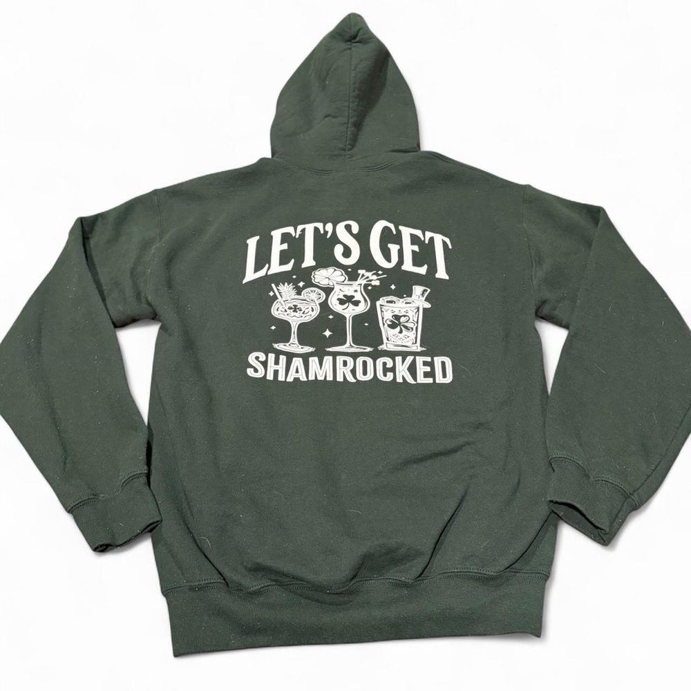 Let’s Get Shamrocked St. Patrick’s Day Custom Made Hoodie/Crewneck - All Sizes